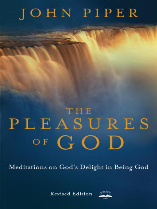 Title details for The Pleasures of God by John Piper - Available